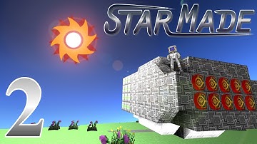 Starmade - Episode 2 ...Colonizing With Destruction!...