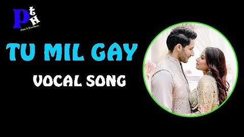 TU MIL GAYA vocal song | Tripty Sinha,  Siwet Tomar  | Sandeep, Azeem Shirazi | PRITAM'S TUNE HAVEN