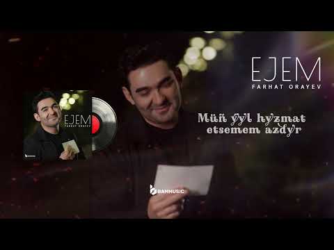 FARHAT ORAYEV - Ejem (Official Lyric Video 2026)
