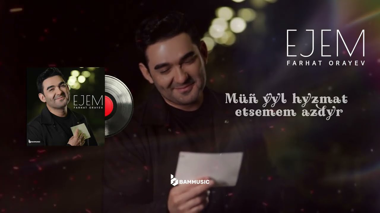 Watch FARHAT ORAYEV - Ejem (Official Lyric Video 2026) on YouTube Watch FARHAT ORAYEV - Ejem (Official Lyric Video 2026) on YouTube