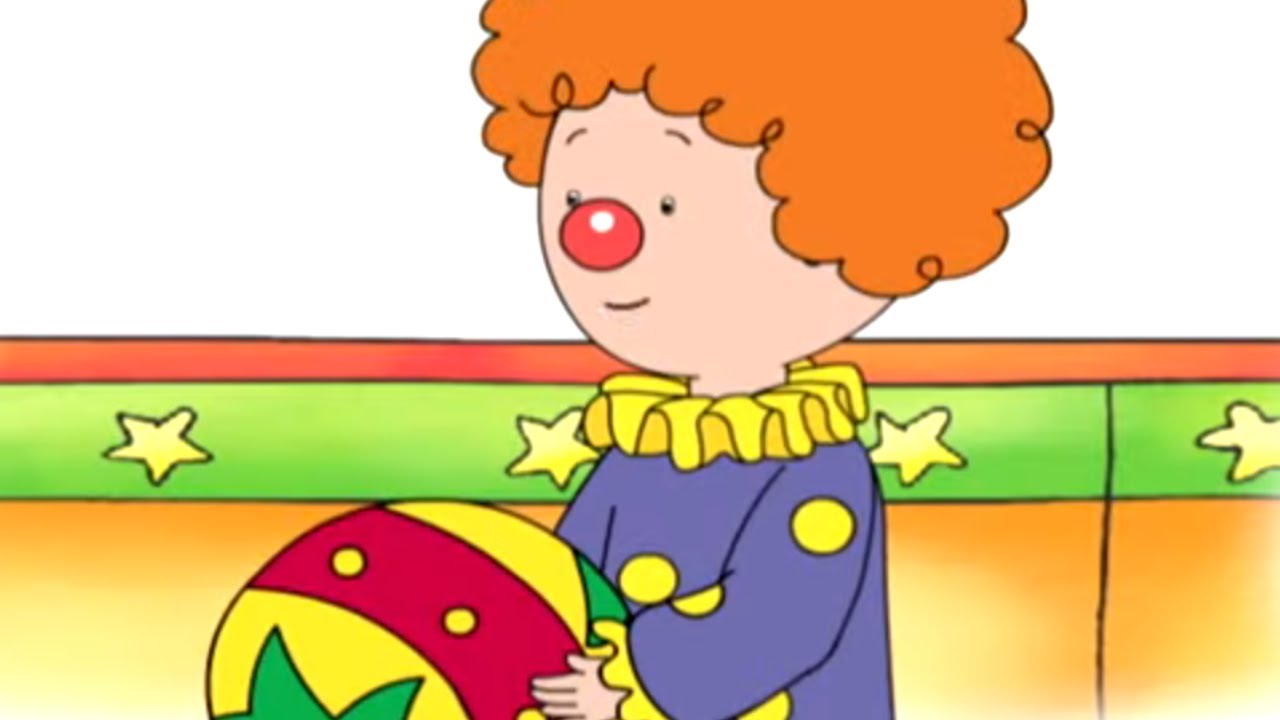 Caillou English Full Episodes | Caillou the Clown | Cartoon Movie | Cartoons  for Kids - YouTube