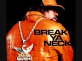 BUSTA RHYMES-BREAK YA NECK (CLEAN)