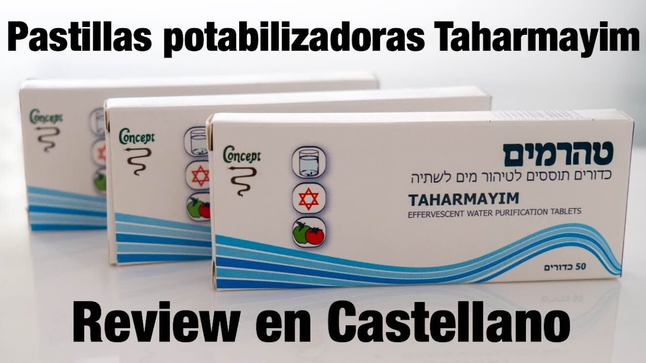 TAHARMAYIM WATER PURIFICATION TABLETS Review en Castellano.
