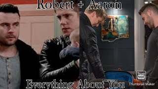 Robert + Aaron - Everything About You