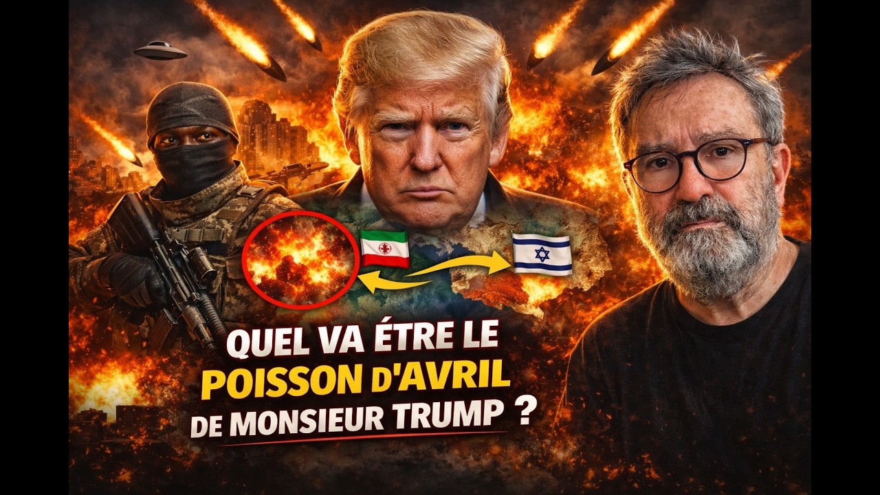 Quel va être le poisson d'avril de Mr Trump en Iran ?