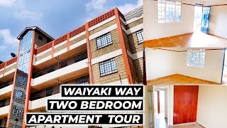 2 BEDROOM MODERN APARTMENT TOUR / WAIYAKI WAY KINOO / EMPTY HOUSE TOUR / HOUSE HUNTING KENYA