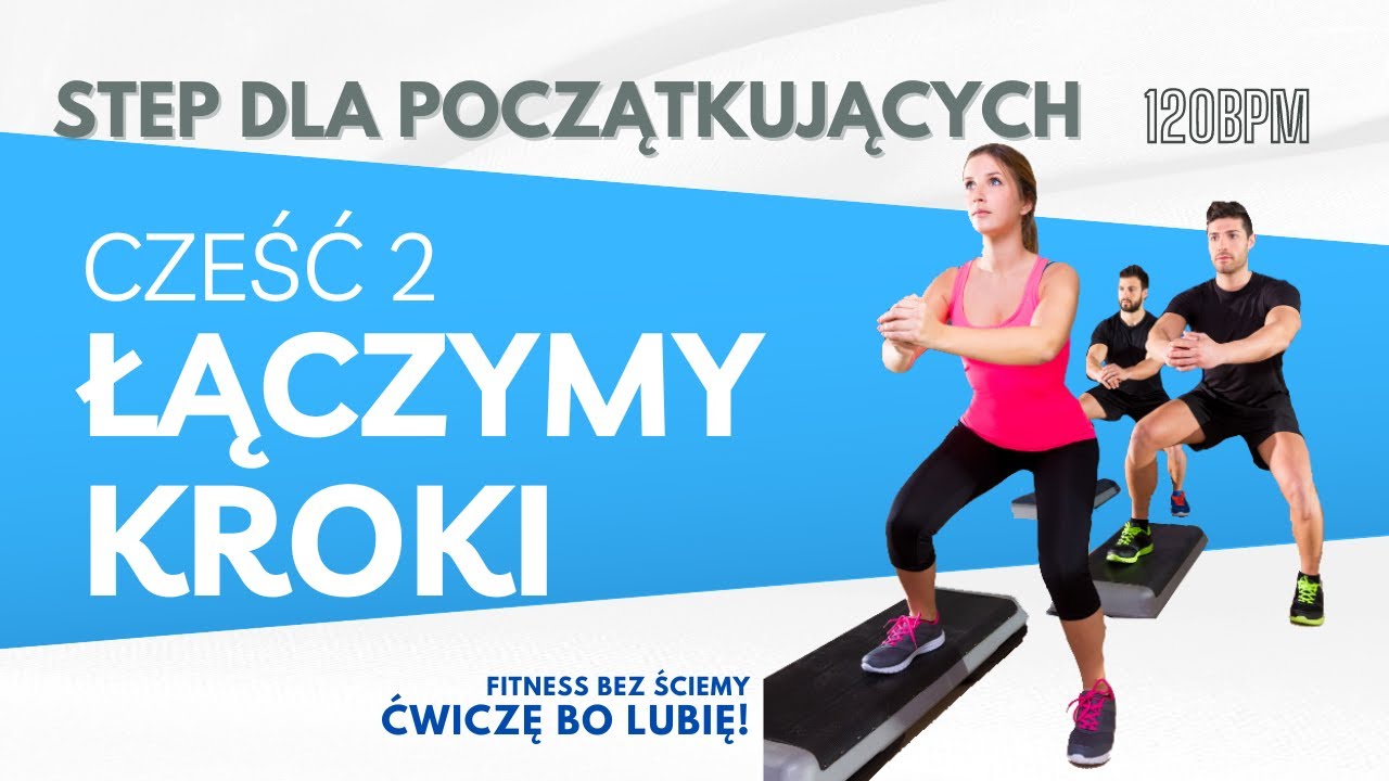 Step dla Początkujących | ŁĄCZYMY KROKI