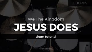 Jesus Does - We The Kingdom Drum Tutorialplay-Through