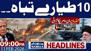 Iran US Tension | Trump Warns | Iran Strong Reply | 09 PM News Headlines | 11 Feb 2026 | SAMAA TV