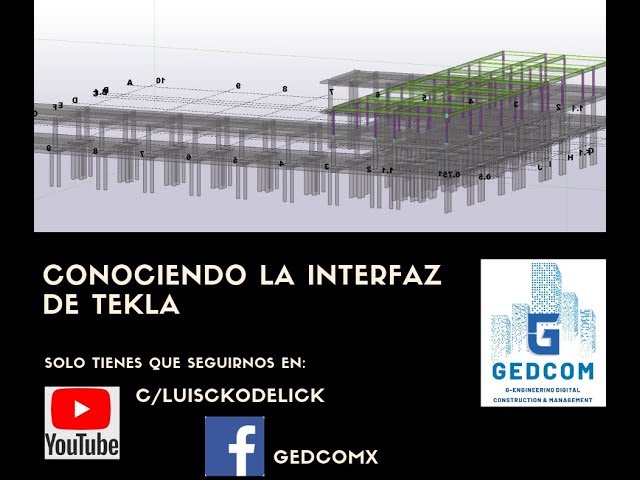 Tekla Structures | 01 Conociendo la interfaz de Tekla