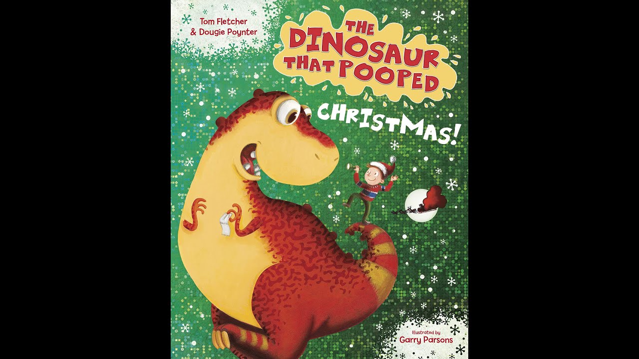 The Dinosaur That Pooped Christmas! Bedtime CHRISTMAS story for kids