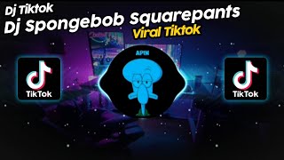 DJ SPONGEBOB SQUAREPANTS VIRAL TIK TOK TERBARU 2023!!