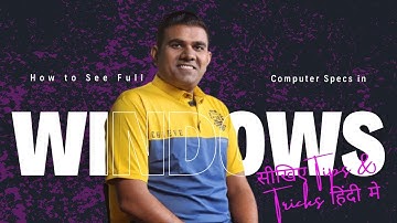 How to View Complete PC Details in Windows| Raj Singh Microsoft Certified Trainer