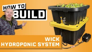 How to Build a Wick Hydroponic System