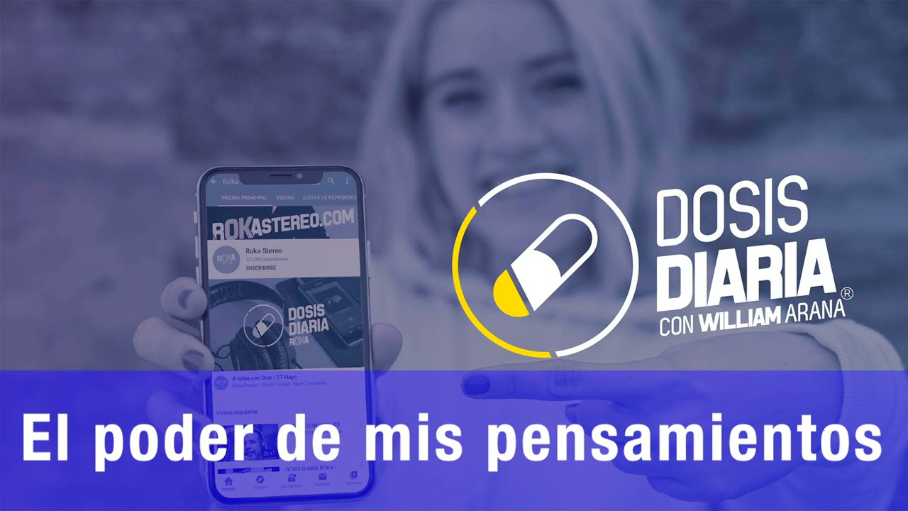 Dosis Diaria Roka - El poder de mis pensamientos