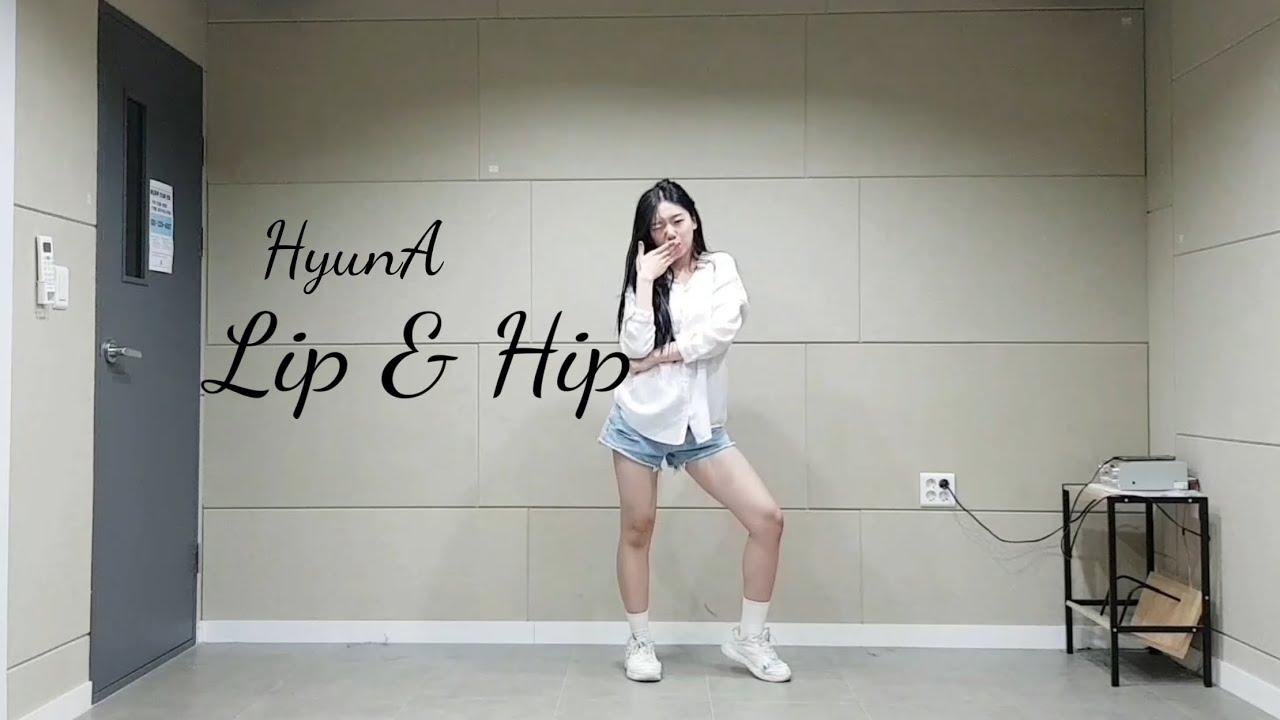 Hyuna 현아 Lip And Hip 립앤힙 커버댄스 Dance Cover Youtube