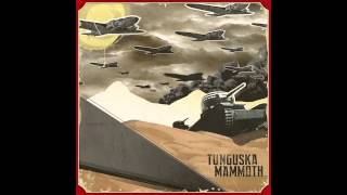 Watch Tunguska Mammoth The Plan video