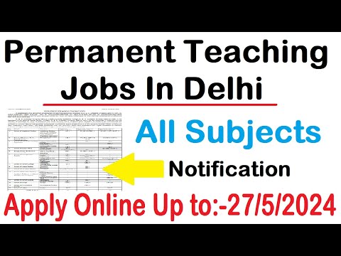 IN DELHI, ALL SUBJECTS, NEW PERMANENT GOVERNMENT TEACHING JOBS, APPLY ONLINE, GOVT RECRUITMENT 2024