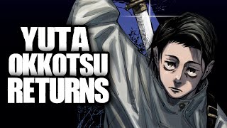 The Return Of Yuta Okkotsu Explained Jujutsu Kaisen Chapter 137