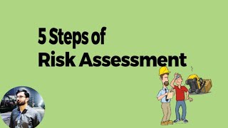 5 Steps of Risk assessment| HSE| Healthy and Safety| Mushahid haider