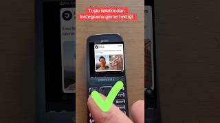 Tuşlu telefondan instegrama girme taktiği #youtubeshorts #smartphone #funny #youtube #fyp #reels