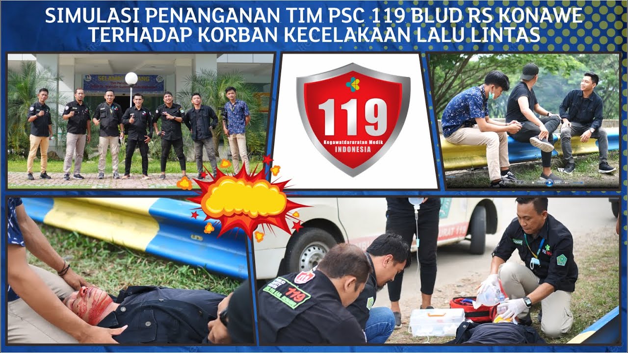 SIMULASI PENANGANAN TIM PSC 119 BLUD RS KONAWE TERHADAP KORBAN KECELAKAAN LALU LINTAS