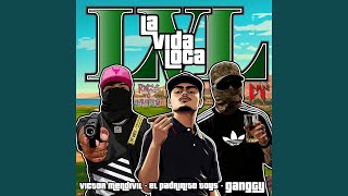 LVL - Ganggy, Victor Mendivil & El Padrinito Toys