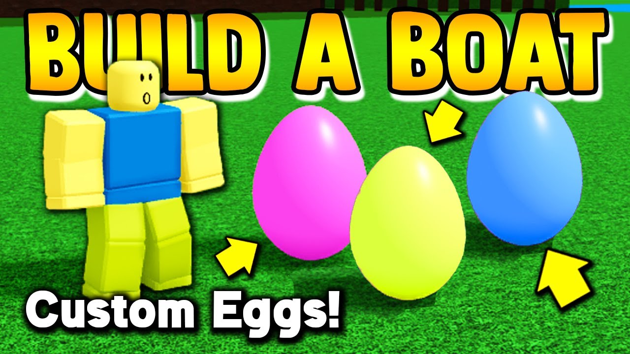 New Custom Eggs Build A Boat For Treasure Roblox Youtube - roblox build a boat for treasure eggs