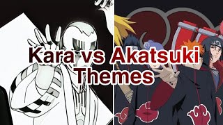 Kara Vs Akatsuki Themes