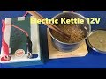 How to Build Electric Kettle 12V with Glow Plug