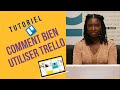 Qu'est-ce que Trello et comment l'utiliser pour s’organiser | Outil gratuit | Tutoriel en français