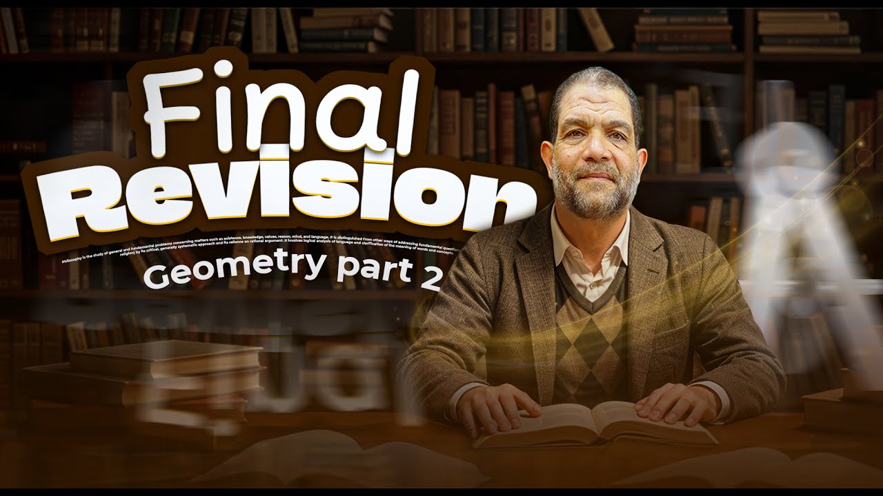 Samah Math Final Revision | Geometry Part 2 | Math Grade 9 (Prep 3) | Mr. Samah ...