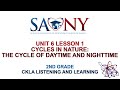 2nd grade ckla listeninglearning  unit 6 lesson 1 cycles in naturethe cycle of daytimenighttime