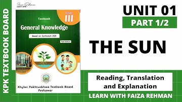 GENERAL KNOWLEDGE Class 3 Unit 1 THE SUN Part 1/2