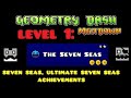 The seven seas  geometry dash meltdown played by timergameroryxgaming