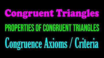 Congruent Triangles - Axioms of Congruence Explained | Geometry | ACT Math | JEE