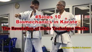 #Siries 10 : Biomechanics in Karate - The Revealation of The Budo Techniques Works