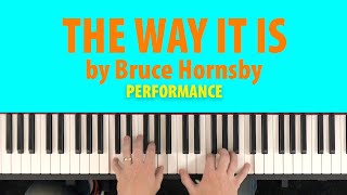 Download lagu How to play THE WAY IT IS by Bruce Hornsby (Piano Performance with Original Recording)