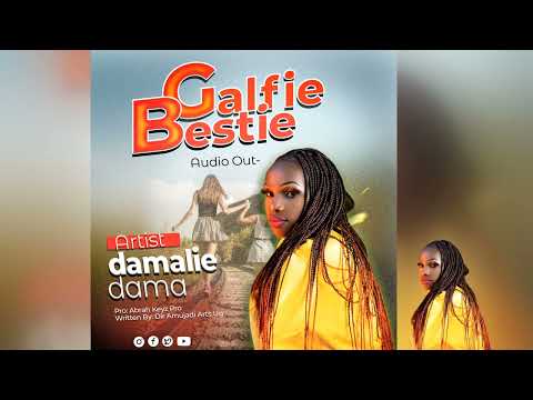 Galfie Bestie By Damalie Dama OfficialAudio 2023