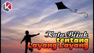 50 Kata Kata Tentang Layang layang Cocok untuk Caption Instagram