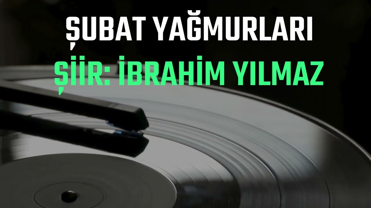 ŞUBAT YAĞMURLARI-ŞUBAT 2026