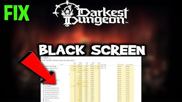 Darkest Dungeon 2  – How to Fix Black Screen & Stuck on Loading Screen