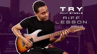 Olly Steele - Try Riff Lesson
