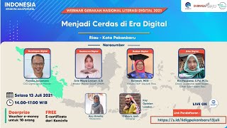 Literasi Digital  Menjadi Cerdas Di Era Digital pekanbaru  13072021