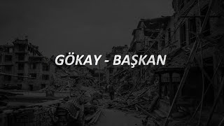 Gökay - Başkan Prod Alperen Gölge