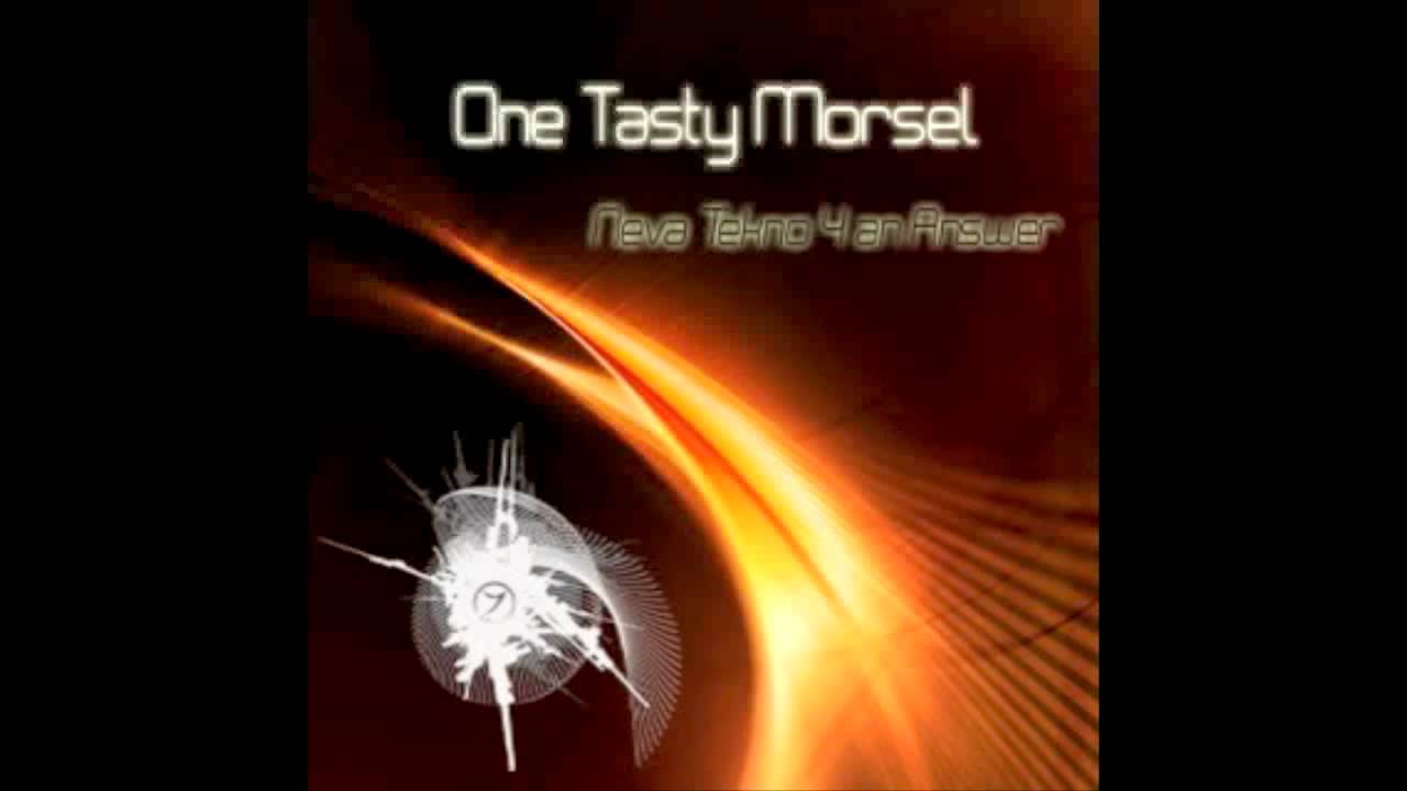 One Tasty Morsel - The Day I Blew My Rig Out