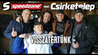 Speedzone feat. Csirketelep: Visszatértünk (Speedzone S08E21)