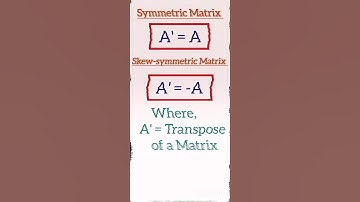 Symmetric Matrix and Skew-symmetric Matrix | Hermitian Matrix and Skew-Hermitian Matrix | Engineer