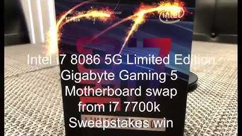 Intel i7 8086K 5ghz Limited Edition swap