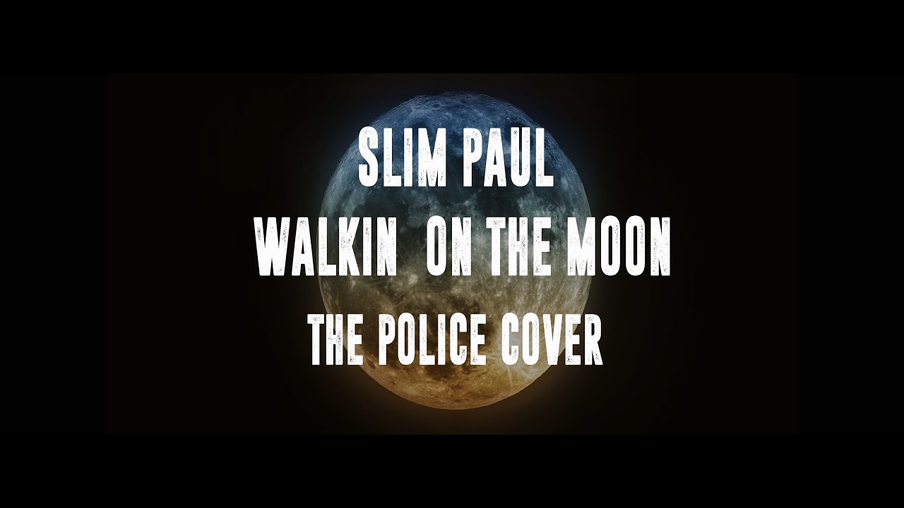 Police Walking On The Moon Cover